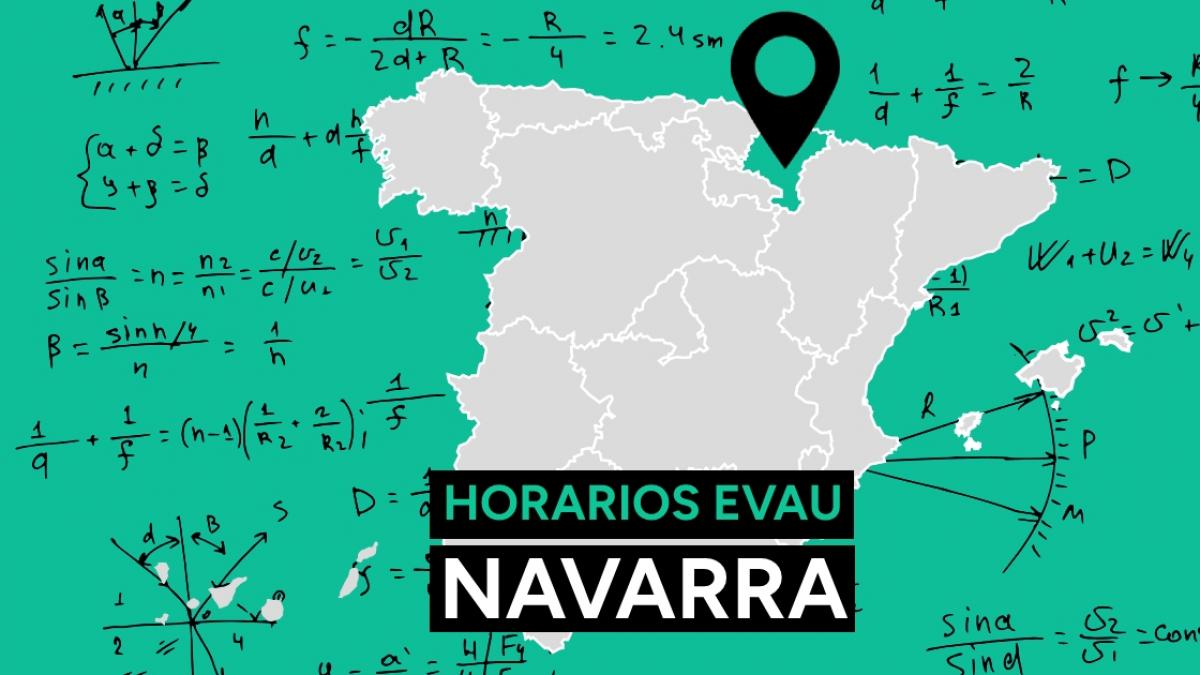 Evau Navarra Fechas Y Horario De Los Ex Menes Y Cu Ndo Salen Las