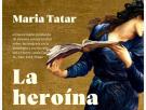 La heroína de las mil y una caras