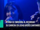 Aitana se emociona al recordar su carrera en LOS40 Básico Santander