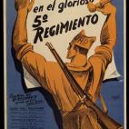 1936. &laquo;Alistaos en el glorioso 5.&ordm; Regimiento&raquo;