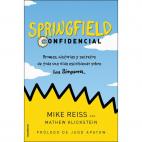 'Springfield Confidencial', Mike Reiss