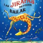 Las jirafas no pueden bailar es la historia de la jirafa Chufa, que quiere bailar junto a los dem&aacute;s animales de la selva pero todo el mundo le dice que no puede. Encu&eacute;ntralo AQU&Iacute;.