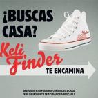 En 2006, la entonces ministra de Vivienda del Gobierno de Zapatero, María Antonia Trujillo, decidió lanzar una campaña encaminada a ayudar a los jóvenes a encontrar casa. La web de la misma giraba en torno a unas zapatillas, las 'Keli Finder...