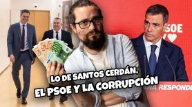 Lo de Santos Cerdán, el PSOE y la corrupción | La Huffetera #17