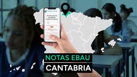 Notas EBAU Cantabria 2024: resultado de los exámenes