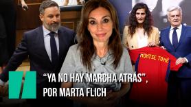"Ya no hay marcha atrás", por Marta Flich