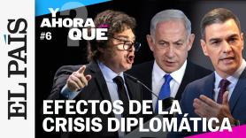 Sigue en directo el programa ¿Y ahora qué?: Analiza las crisis diplomáticas con Argentina y con Israel