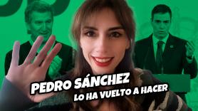 "Pedro Sánchez lo ha vuelto a hacer", por Marta Flich