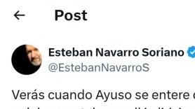 El escritor Esteban Navarro da la campanada con su reacción a lo de Ayuso: "Verás cuando se entere"