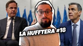 Lo de la OTAN y la parálisis del Gobierno | La Huffetera #18