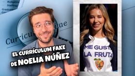 El currículum fake de Noelia Núñez en 1 minuto