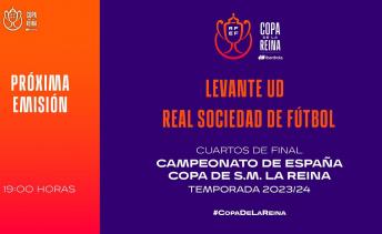 Sigue en directo el partido de cuartos de final de la Copa de la Reina: Levante UD VS Real Sociedad de Fútbol