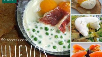 Recetas con huevos: 29 ideas para cocinarlos, sin recurrir a la tortilla
