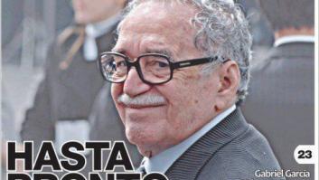 La muerte de García Márquez en las portadas de la prensa mundial