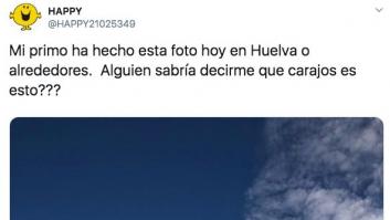 "¿Qué carajo es esto?": La imagen vista en el cielo de Huelva a la que muchos buscan explicación