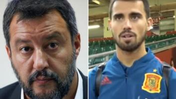 Salvini felicita con sorna a un futbolista de la selección española y este le destroza con su respuesta