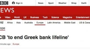 El BCE pondrá fin hoy al préstamo de emergencia a los bancos griegos, según la BBC