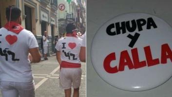 Decomisadas en San Fermín más de 200 chapas sexistas con mensajes como "chupa y calla"