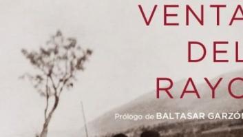 'Venta del Rayo' : la piedra filosofal que transforma la historia en memoria