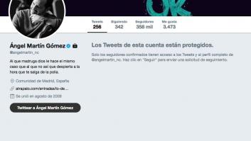 Ángel Martín bloquea su cuenta en Twitter: "Estoy hasta el rabo de tanto ofendido"