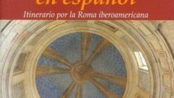 Recorrido por las iglesias españolas en Roma