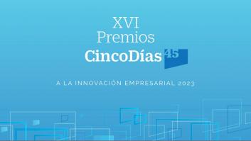 Abierta la convocatoria de la XVI edición de los Premios CincoDías a la innovación empresarial
