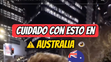 Dos españoles cuentan lo que les ocurrió en Australia: ojo porque le puede pasar a cualquiera