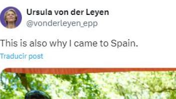 Von der Leyen comparte una de las razones por las que ha venido a España y todos apuntan a lo mismo