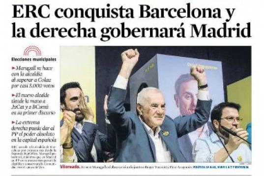 "ERC conquista Barcelona y la derecha gobernará Madrid".