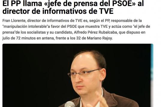 En septiembre de 2011, poco antes de las elecciones que darían la victoria a Mariano Rajoy, tanto el entonces secretario de Comunicación del PP, Carlos Floriano, como su portavoz en la Comisión de TVE, Ramón Moreno, cargaron contra Fran Llor...
