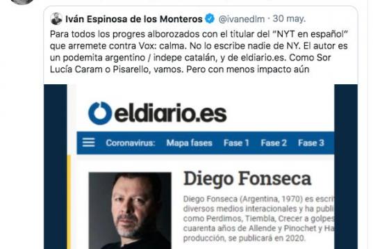 Diego Fonseca no daba crédito al ataque que estaba recibiendo por parte de Iván Espinosa de los Monteros el pasado 30 de mayo a través de Twitter. Todo porque Fonseca escribió un artículo en The New York Times crítico con su formación. Es...