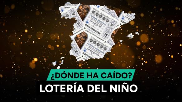 Dónde ha caído el Sorteo Extraordinario del Niño de 2025