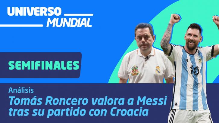 Tomás Roncero valora a Messi tras su partido con Croacia