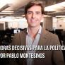 Horas decisivas para la política española, por Pablo Montesinos