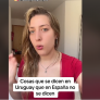 Una uruguaya destaca el uso que se hace en España de la palabra "culo"