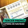 Tercer premio de la Lotería de Navidad 2024