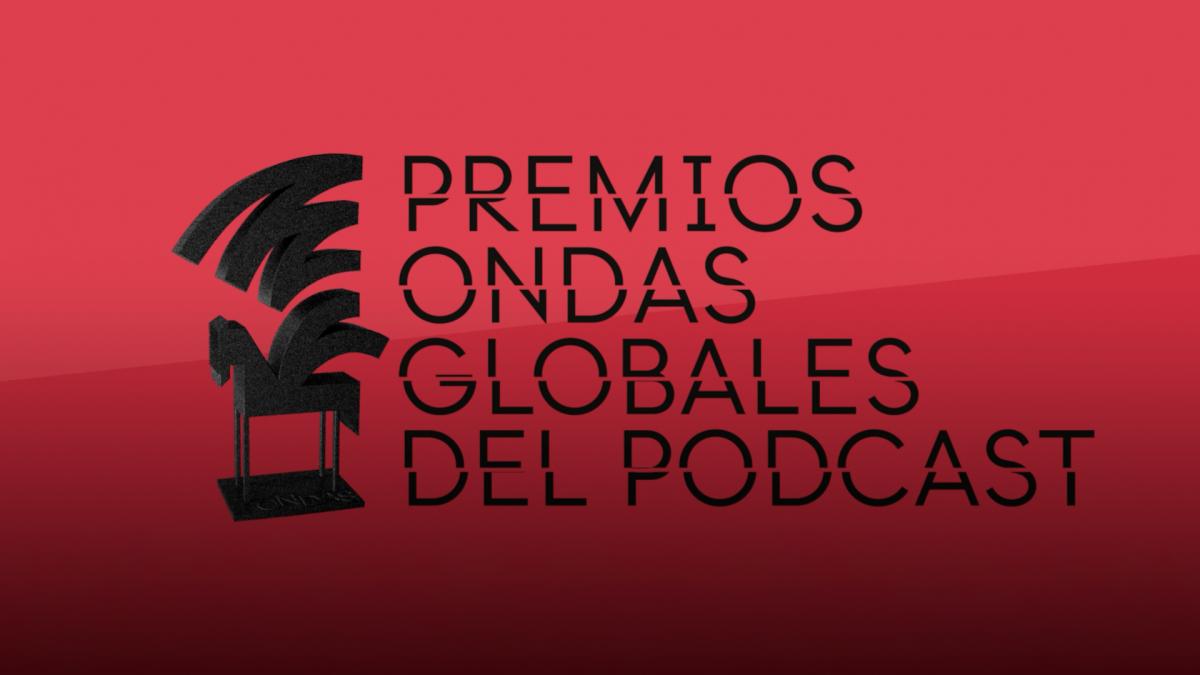 Sigue en directo la gala de los Premios Ondas Globales del Podcast 2023
