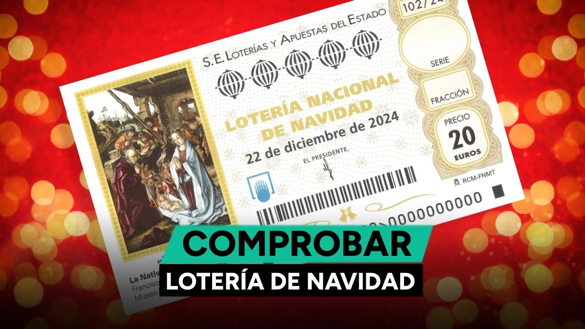 Comprobar Lotería de Navidad 2024 resultado y comprobador de número