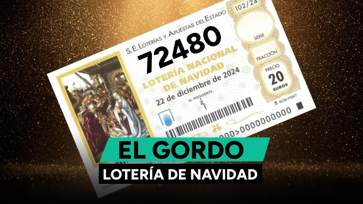 El 72.480, el Gordo de Navidad