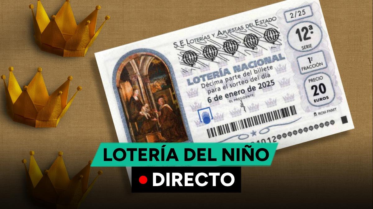 Lotería del Niño 2025, comprobar número del sorteo de hoy: resultados de la Lotería Nacional en directo