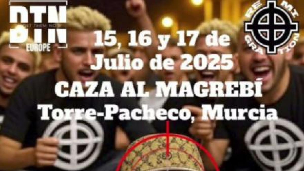 Deport Them Now, la organización ultraderechista que está detrás de las  cacerías  racistas en Torre Pacheco