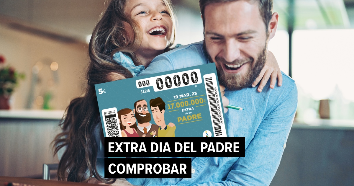 Sorteo Extra Día del Padre ONCE hoy Comprobar cupón del 19 de marzo